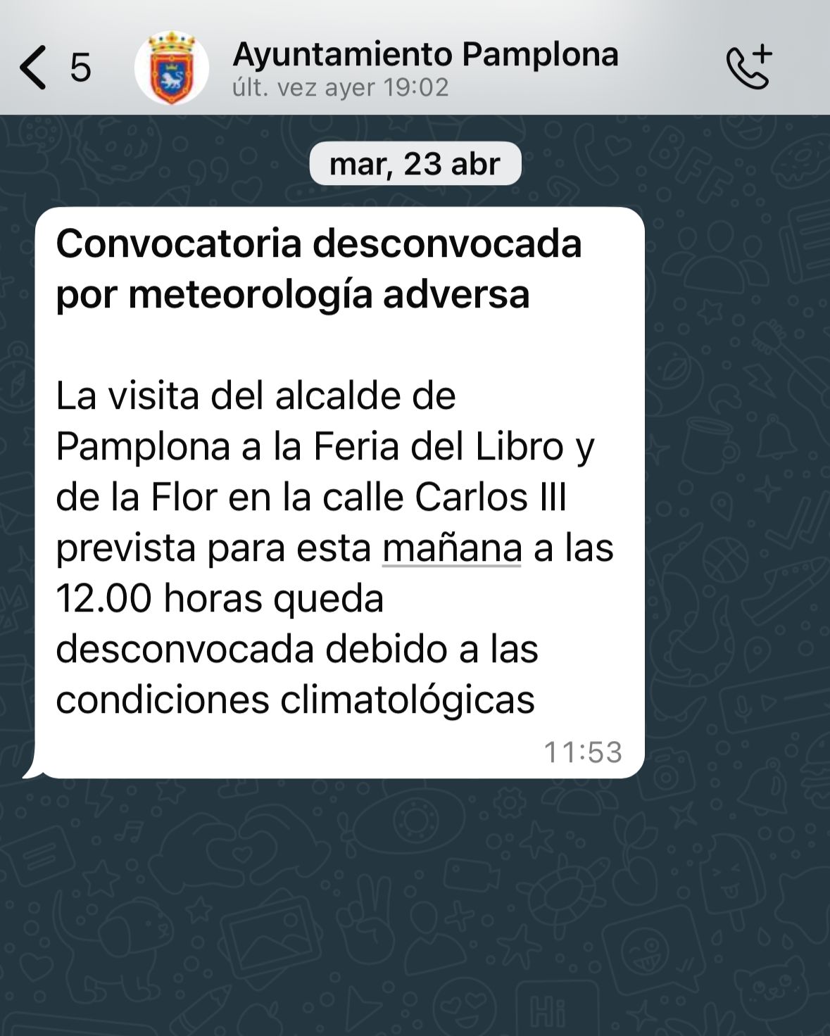 Mensaje enviado por el Gabinete de Comunicación del Ayuntamiento de Pamplona a los medios el martes 23 de abril a las 11:53 del mediodía desconvocando el acto institucional.